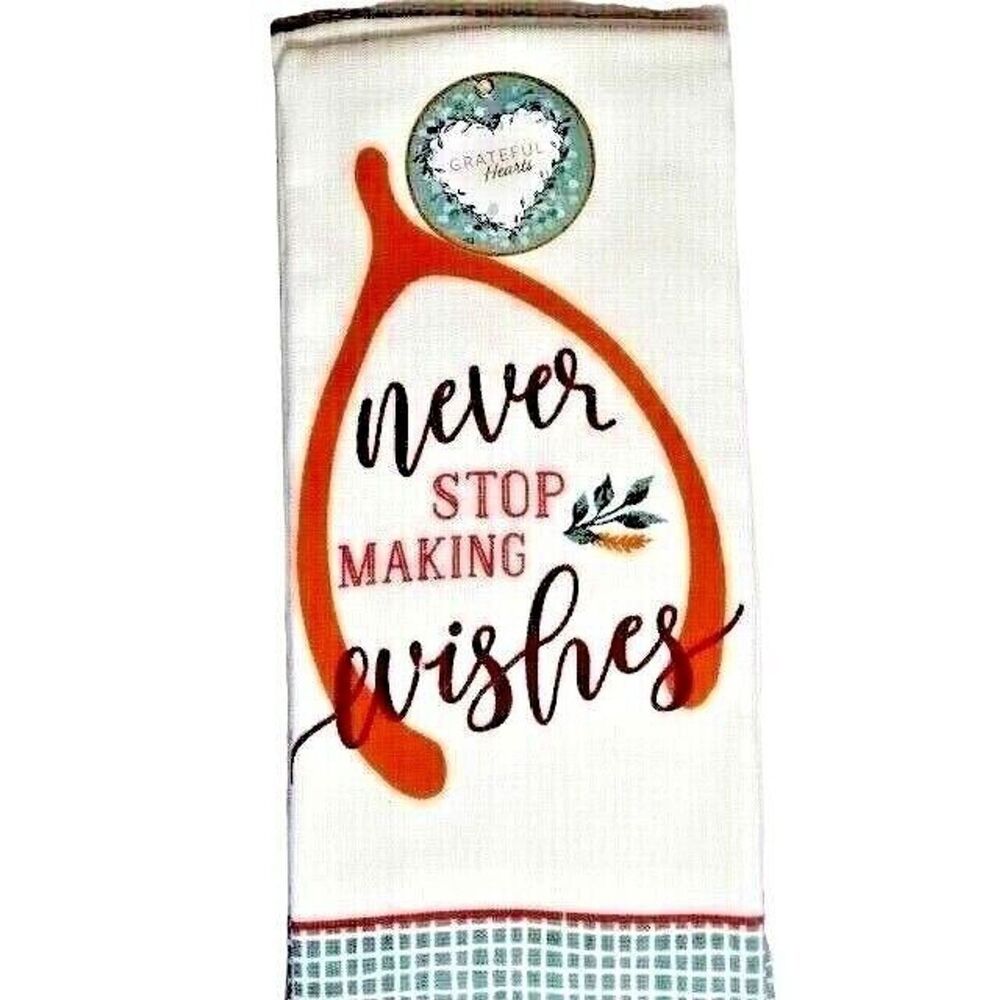Grateful Hearts Wishbone Kitchen Towels Never Stop Making Wishes Set of 2 Gift